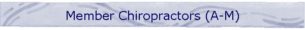 Member Chiropractors (A-M)