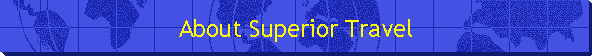 About Superior Travel