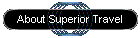 About Superior Travel