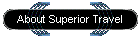 About Superior Travel