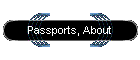 Passports, About