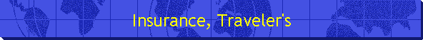 Insurance, Traveler's
